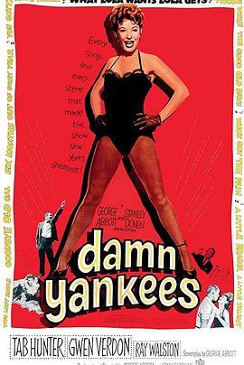 人间仙子 Damn Yankees! (1958) - 毒蛇电影