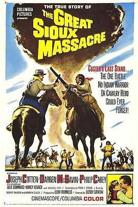 印第安大屠杀 The Great Sioux Massacre (1965) - 毒蛇电影