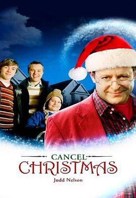 取消圣诞节 Cancel Christmas (2010) - 毒蛇电影