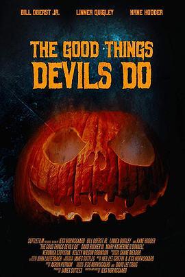 恶魔做的好事 The Good Things Devils Do (2019) - 毒蛇电影