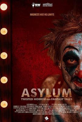 庇护：扭曲的恐怖和幻想故事 Asylum: Twisted Horror and Fantasy Tales (2020) - 毒蛇电影