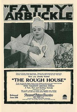 红房子 The Rough House (1917) - 毒蛇电影