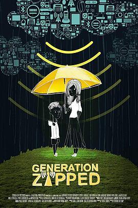 眩晕一代 Generation Zapped (2017) - 毒蛇电影