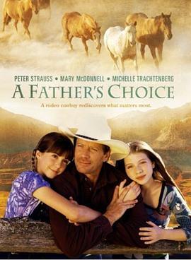 父亲的抉择 A Father's Choice (2000) - 毒蛇电影