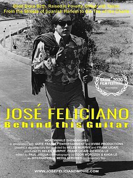 Jose Feliciano: Behind This Guitar  (2020) - 毒蛇电影