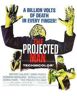 被投射的人 The Projected Man (1966) - 毒蛇电影