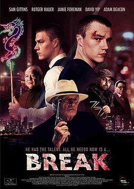 一击突破 Break (2020) - 毒蛇电影