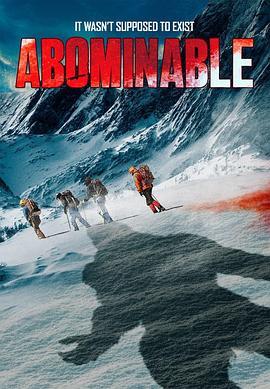 雪怪惊魂 Abominable (2020) - 毒蛇电影