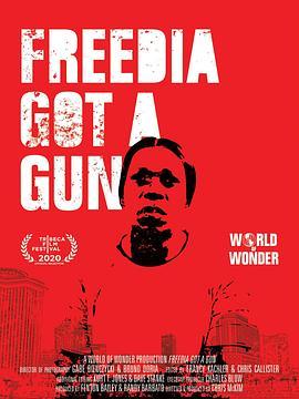 Freedia Got a Gun  (2020) - 毒蛇电影