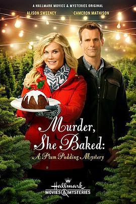 圣诞布丁迷案 Murder, She Baked: A Plum Pudding Murder Mystery (2015) - 毒蛇电影