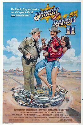 横冲直撞斗飞车2 Smokey and the Bandit II (1980) - 毒蛇电影