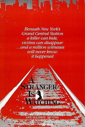 时光怪客 A Stranger Is Watching (1982) - 毒蛇电影