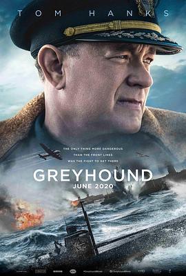 灰猎犬号 Greyhound (2020) - 毒蛇电影