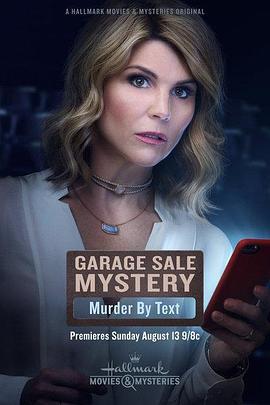 车库拍卖神秘案件短信谋杀 Garage Sale Mystery Murder by Text (2017) - 毒蛇电影