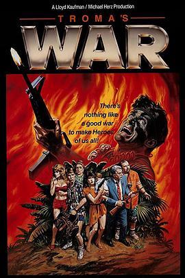 特罗马之战 Troma's War (1988) - 毒蛇电影