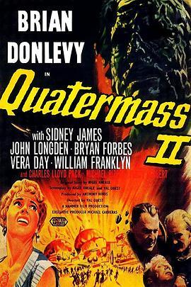 夸特马斯 2 Quatermass 2 (1957) - 毒蛇电影