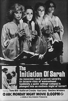 萨拉的入会仪式 The Initiation of Sarah (1978) - 毒蛇电影