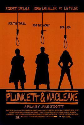 抢翻天 Plunkett & Macleane (1999) - 毒蛇电影