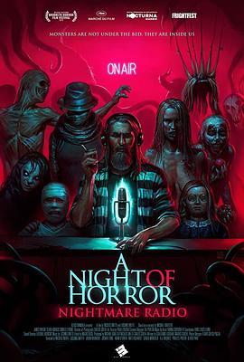 恐怖之夜：噩梦电台 A Night of Horror: Nightmare Radio (2019) - 毒蛇电影