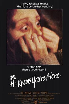 血红溅白纱 He Knows You're Alone (1980) - 毒蛇电影