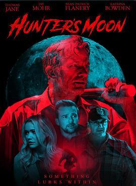 月下狩猎 Hunter's Moon (2020) - 毒蛇电影