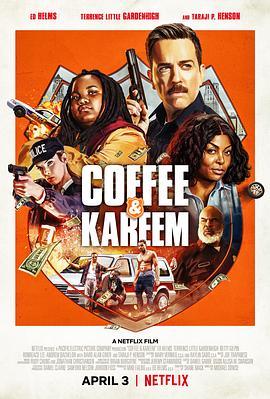 考菲和卡利姆 Coffee & Kareem (2020) - 毒蛇电影