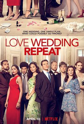 爱，婚礼，重演 Love Wedding Repeat (2020) - 毒蛇电影