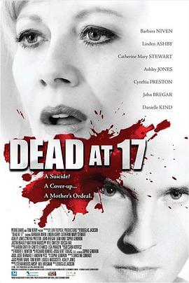 Dead at 17  (2008) - 毒蛇电影