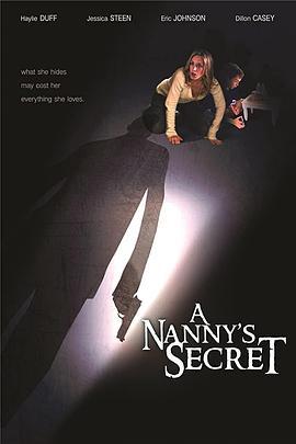 年轻保姆的秘密 A Nanny's Secret (2009) - 毒蛇电影