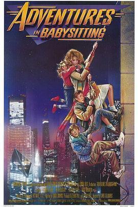 跷家的一夜 Adventures in Babysitting (1987) - 毒蛇电影