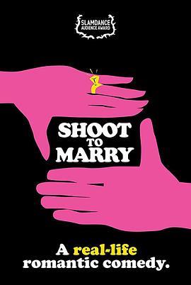 婚礼见证师 Shoot To Marry (2020) - 毒蛇电影