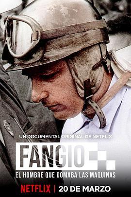 极速人生：方吉奥的故事 Fangio: El hombre que domaba las máquinas (2020) - 毒蛇电影