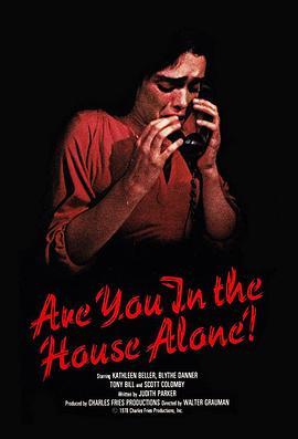 电话索命 Are You in the House Alone? (1978) - 毒蛇电影