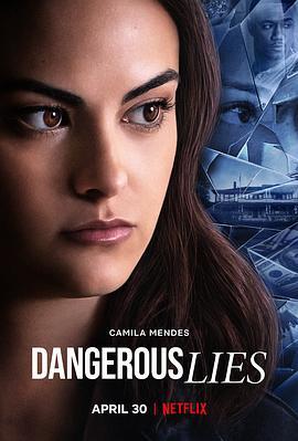 危险的谎言 Dangerous Lies (2020) - 毒蛇电影