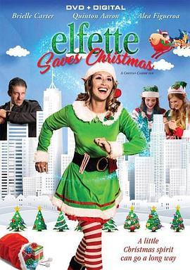 精灵拯救圣诞节 Elfette Saves Christmas (2019) - 毒蛇电影