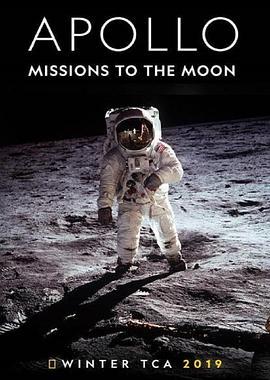 阿波罗：登月任务 Apollo: Missions to the Moon (2019) - 毒蛇电影