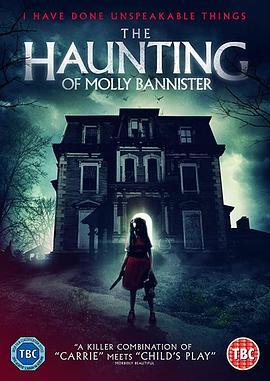 班尼斯特娃娃屋 The Haunting of Molly Bannister (2019) - 毒蛇电影