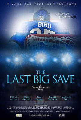 The Last Big Save  (2019) - 毒蛇电影