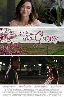 A Walk with Grace  (2019) - 毒蛇电影