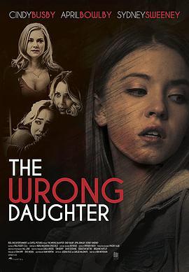 疯女儿 The Wrong Daughter (2018) - 毒蛇电影