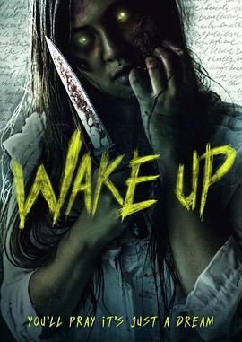 如梦初醒 Wake Up (2019) - 毒蛇电影