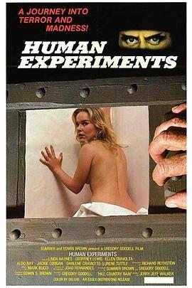 残酷试验 Human Experiments (1980) - 毒蛇电影