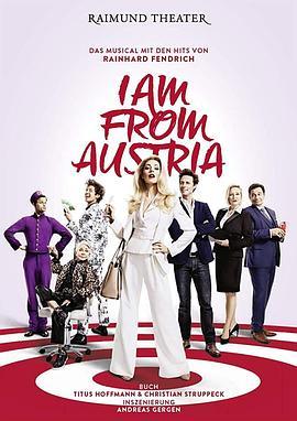 我来自奥地利 I am from Austria (2019) - 毒蛇电影