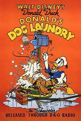 唐老鸭的洗衣狗 Donald's Dog Laundry (1940) - 毒蛇电影