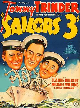 三个荒唐的水兵 Three Cockeyed Sailors (1940) - 毒蛇电影