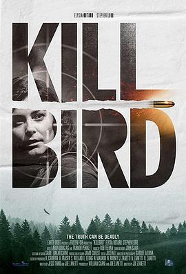 误闯杀机 Killbird (2019) - 毒蛇电影