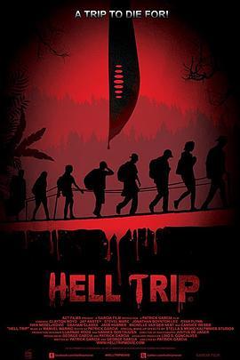 地狱旅程 Hell Trip (2018) - 毒蛇电影