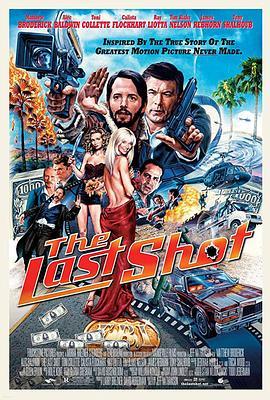 黑道开麦拉 The Last Shot (2004) - 毒蛇电影