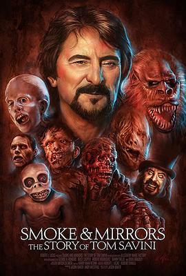 Smoke and Mirrors: The Story of Tom Savini  (2015) - 毒蛇电影