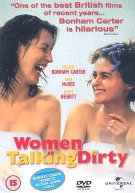 女人讲脏话 Women Talking Dirty (1999) - 毒蛇电影